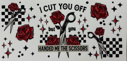 Cut You Off