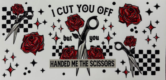 Cut You Off