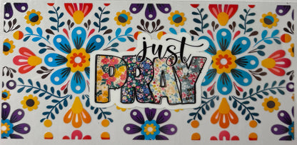 Just Pray
